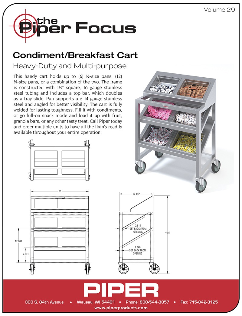 Piper Focus Volume 29 - Condiment-Breakfast Cart
