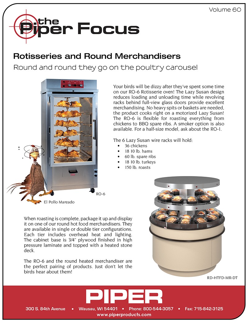 Piper Focus Volume 60 - Rotisseries and Round Merchandisers